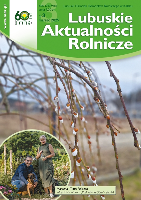 Lubuskie Aktualności Rolnicze - marzec 2025