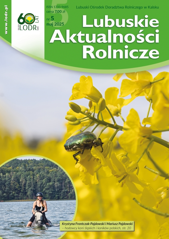 Lubuskie Aktualności Rolnicze - maj 2025