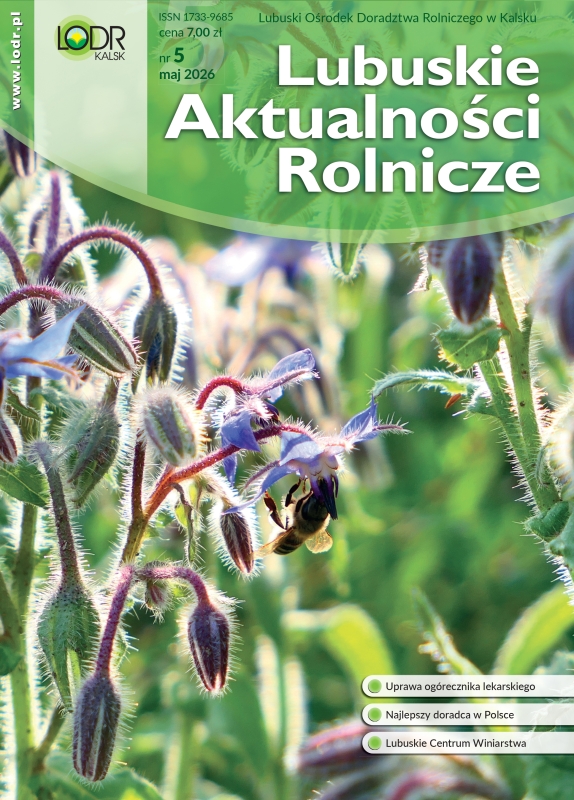 Lubuskie Aktualności Rolnicze - maj 2026