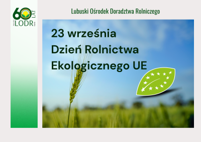 23 września - Dzień Rolnictwa Ekologicznego UE