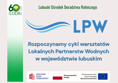 Cykl warsztatów Lokalnych Partnerstw Wodnych w województwie lubuskim