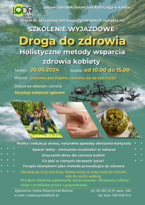 Droga do zdrowia - Holistyczne metody wsparcia zdrowia kobiety.  Szkolenie wyjazdowe 