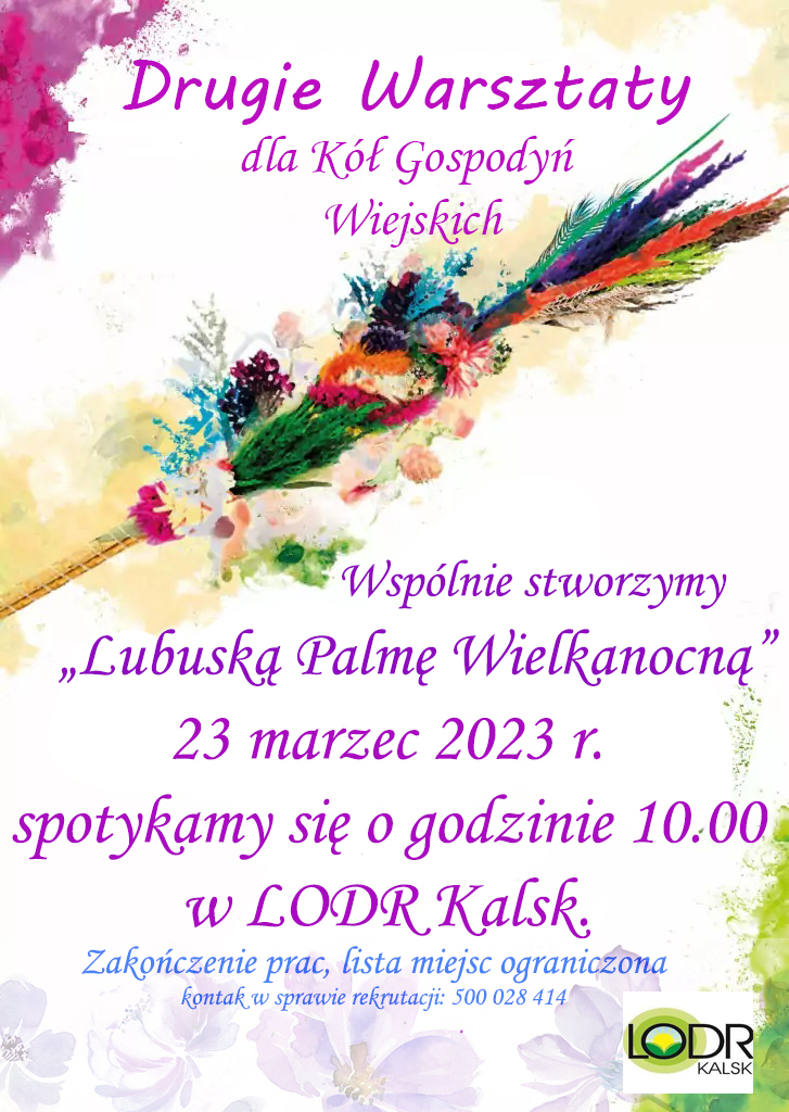 Drugie Warsztaty dla KGW "Lubuska Palma Wielkanocna" 23.03.2023 r. godz. 10:00