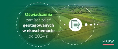 Ekoschematy: zdjęcia geotagowane można zastąpić oświadczeniami