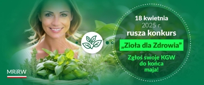 II edycja Ogólnopolskiego Konkursu „Zioła dla Zdrowia”