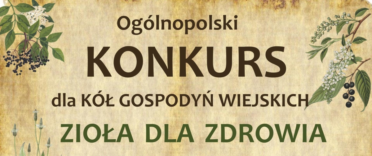III Ogólnopolski Konkurs „Zioła dla Zdrowia”