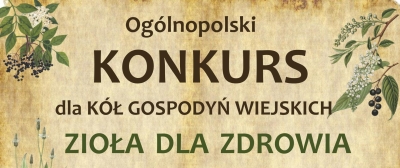 III Ogólnopolski Konkurs „Zioła dla Zdrowia”