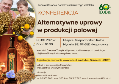 Konferencja - Alternatywne uprawy w produkcji polowej