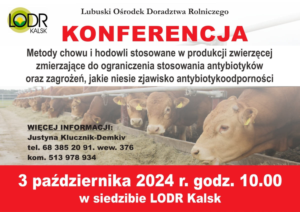 Konferencja - Metody chowu i hodowli w produkcji zwierzęcej. Ograniczenia antybiotykoodporności
