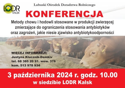 Konferencja - Metody chowu i hodowli w produkcji zwierzęcej. Ograniczenia antybiotykoodporności