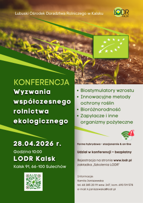 Konferencja - Wyzwania współczesnego rolnictwa ekologicznego