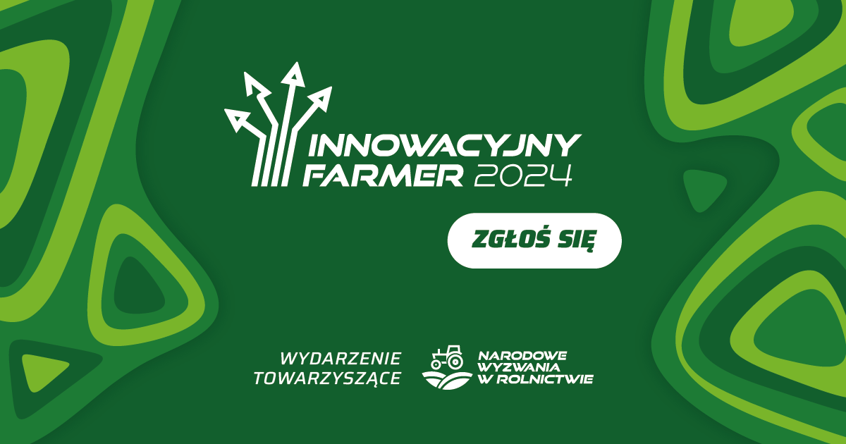 Konkurs INNOWACYJNY FARMER 2024