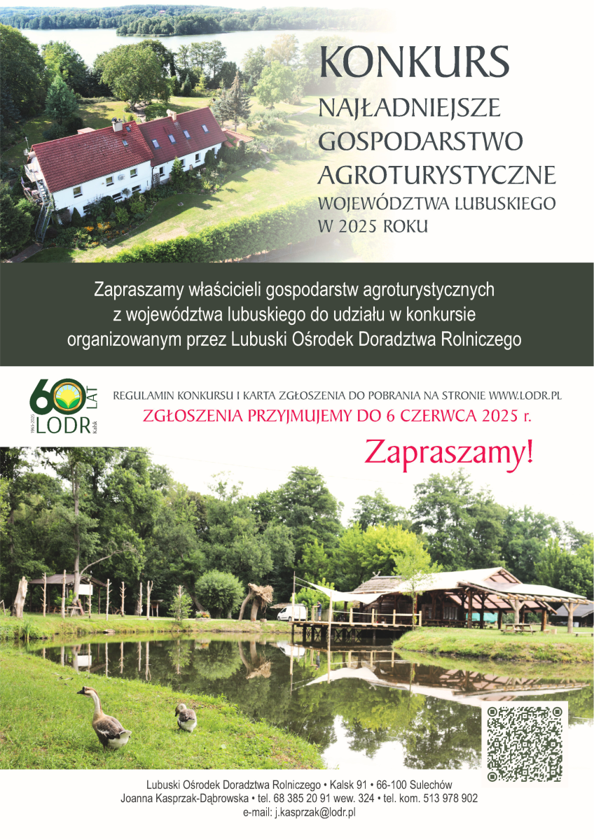 KONKURS - „Najładniejsze gospodarstwo agroturystyczne województwa lubuskiego w 2025 roku”.