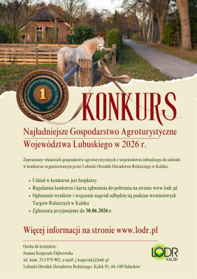 Konkurs - Najładniejsze gospodarstwo agroturystyczne województwa lubuskiego w 2026 roku.