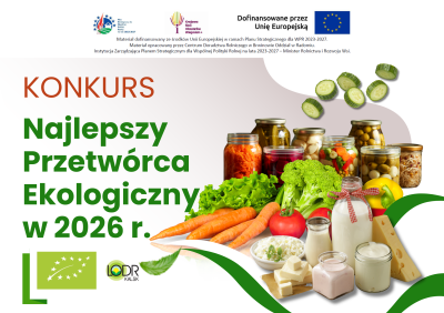 Konkurs - Najlepszy Przetwórca Ekologiczny w 2026 r.