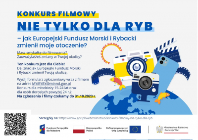 konkurs pn. „Nie tylko dla ryb – jak Europejski Fundusz Morski i Rybacki zmienił moje otoczenie"