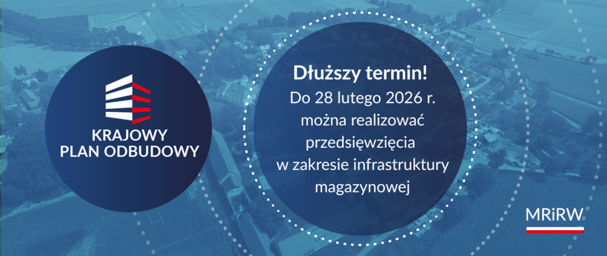 KPO: więcej czasu na realizację przedsięwzięć w zakresie infrastruktury magazynowej