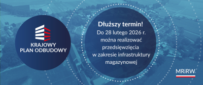 KPO: więcej czasu na realizację przedsięwzięć w zakresie infrastruktury magazynowej