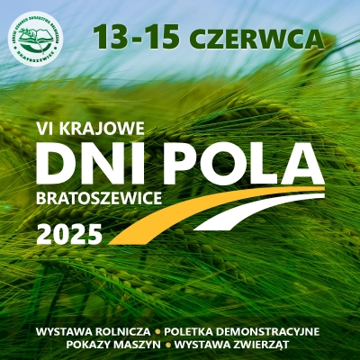 Krajowe Dni Pola w Bratoszewicach