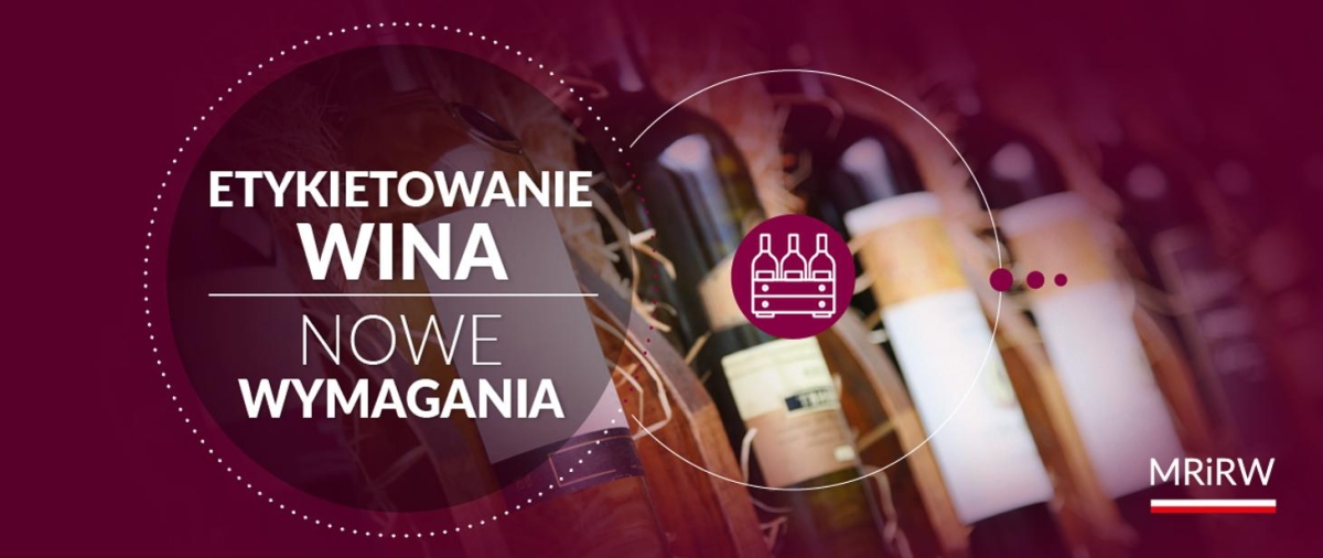 Nowe wymagania w zakresie etykietowania wina