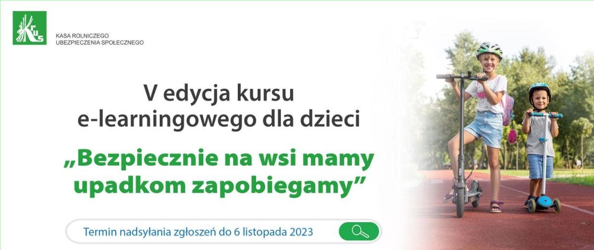 Po raz piąty Kasa Rolniczego Ubezpieczenia Społecznego zaprasza dzieci rolników do udziału w kursie e-learningowym pt. „Bezpiecznie na wsi mamy – upadkom zapobiegamy”.