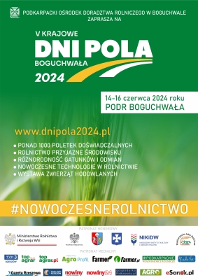 Podkarpacki ODR zaprasza na Krajowe Dni Pola w Boguchwale