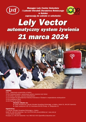 Szkolenie „Lely Vector – automatyczny system żywienia”