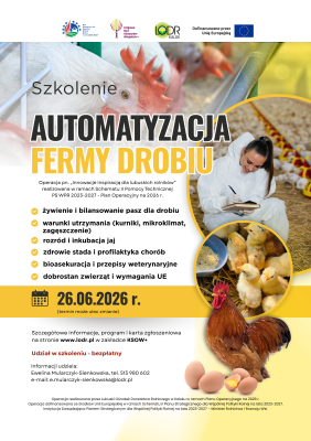 Szkolenie pn. Automatyzacja ferm drobiu – praktyczne aspekty sterowania produkcją i optymalizacji wyników