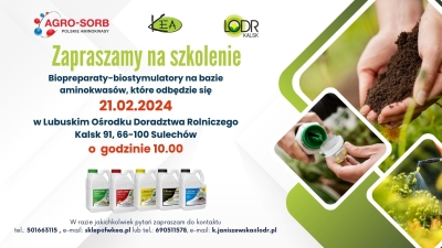 Szkolenie pn. ,,Biopreparaty – biostymulatory na bazie aminokwasów” (21.02.2024 r)