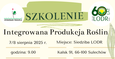 Szkolenie podstawowe (płatne) ,,Integrowana produkcja roślin rolniczych"