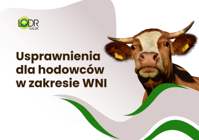 Usprawnienia dla hodowców w zakresie WNI