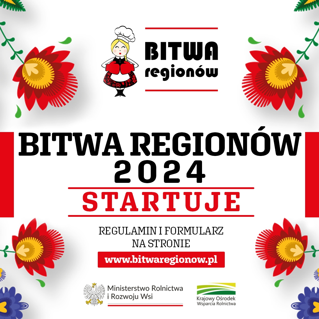 UWAGA Koła Gospodyń Wiejskich! IX edycja konkursu kulinarnego „Bitwa Regionów” rozpoczęta!