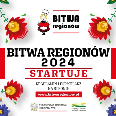 UWAGA Koła Gospodyń Wiejskich! IX edycja konkursu kulinarnego „Bitwa Regionów” rozpoczęta! 