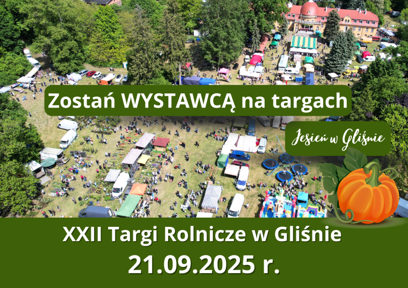 XXII Targi Rolnicze „Jesień w Gliśnie” – 21.09.2025 r.