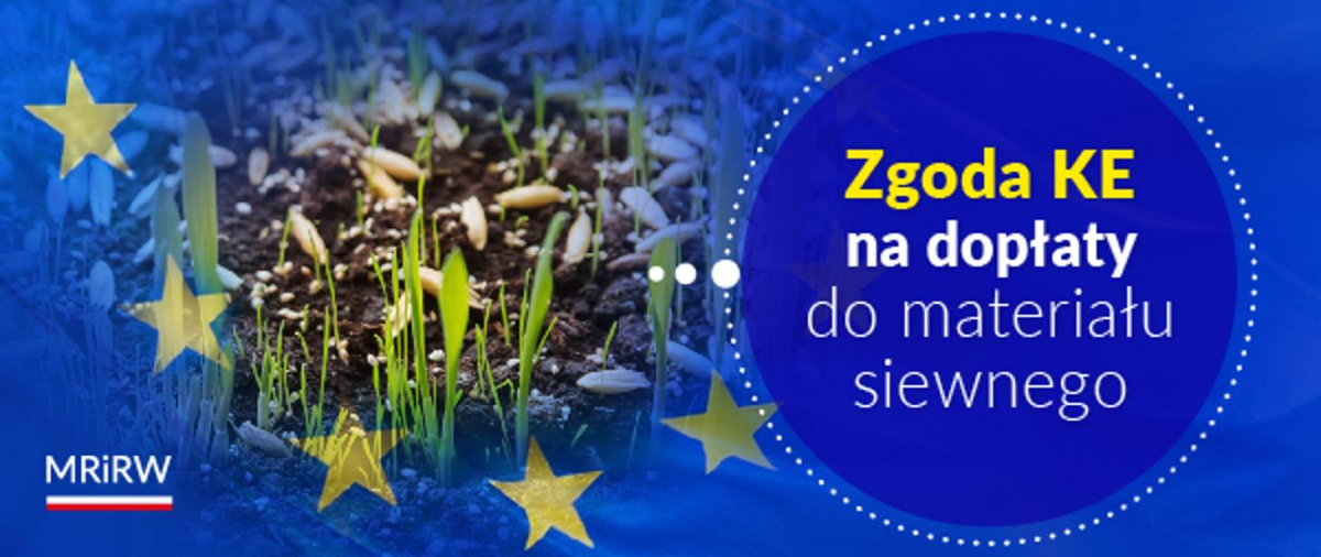 Zgoda Komisji Europejskiej na dopłaty do materiału siewnego