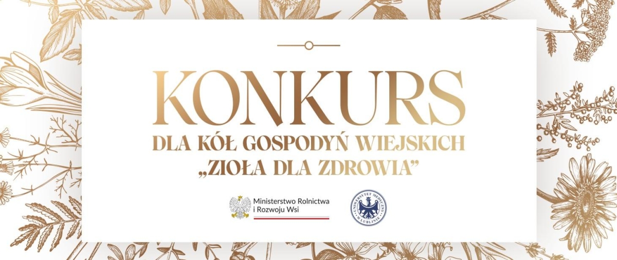 „Zioła dla zdrowia” – konkurs zielarski dla Kół Gospodyń Wiejskich