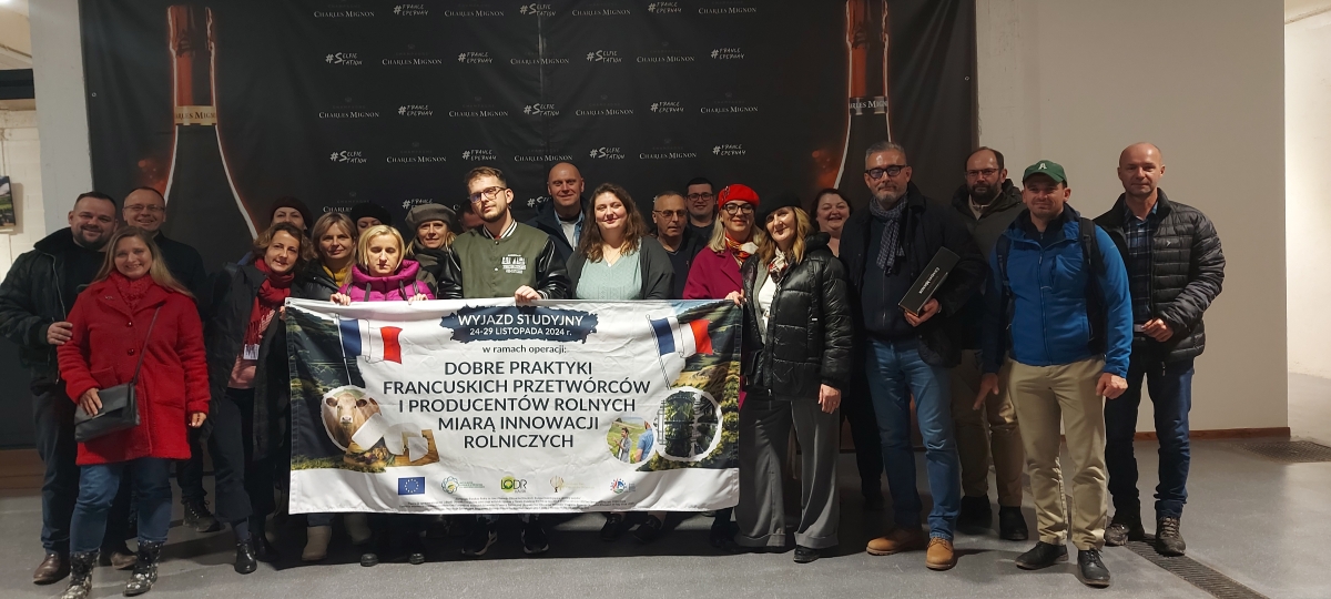 Wyjazd studyjny do Francji 24-29.11.2024 r. Dobre praktyki francuskich przetwórców i producentów rolnych miarą innowacji rolniczych